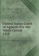 United States Court of Appeals For the Ninth Circuit. 1418, United States. Court of Appeals (9th Circuit) 