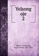 Yolsong oje. 2, 880-01 Cholchong, King of Korea, 1831-1863 