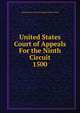 United States Court of Appeals For the Ninth Circuit. 1500, United States. Court of Appeals (9th Circuit) 