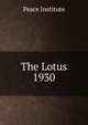 The Lotus. 1930, Peace Institute 