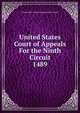 United States Court of Appeals For the Ninth Circuit. 1489, United States. Court of Appeals (9th Circuit) 