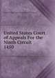 United States Court of Appeals For the Ninth Circuit. 1450, United States. Court of Appeals (9th Circuit) 