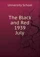 The Black and Red 1939. July, University School 