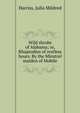 Wild shrubs of Alabama; or, Rhapsodies of restless hours. By the Minstrel maiden of Mobile, Harriss, Julia Mildred 