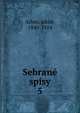 Sebran spisy. 5, Arbes, Jakub, 1840-1914 