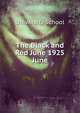 The Black and Red June 1925. June, University School 