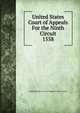 United States Court of Appeals For the Ninth Circuit. 1558, United States. Court of Appeals (9th Circuit) 