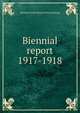 Biennial report. 1917-1918, Montana State Board of Entomology 