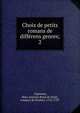 Choix de petits romans de diffrens genres;. 2, Argenson, Marc Antoine Ren? de Voyer, marquis de Paulmy, 1722-1787 