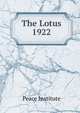 The Lotus. 1922, Peace Institute 