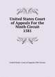 United States Court of Appeals For the Ninth Circuit. 1581, United States. Court of Appeals (9th Circuit) 