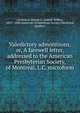 Valedictory admonitions, or, A farewell letter, addressed to the American Presbyterian Society, of Montreal, L.C. microform, Christmas, Joseph S. (Joseph Stibbs), 1803?-1830,American Presbyterian Society (Montr?al, Quebec) 