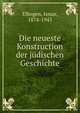 Die neueste Konstruction der judischen Geschichte, Elbogen, Ismar, 1874-1943 