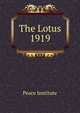 The Lotus. 1919, Peace Institute 