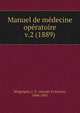 Manuel de mdecine opratoire. v.2 (1889), Malgaigne, J.-F. (Joseph-Fran?ois), 1806-1865 