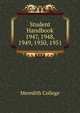 Student Handbook. 1947, 1948, 1949, 1950, 1951, Meredith College 