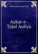 Azkar-e-Tajul Auliya, Muhammad Aamir Taji 