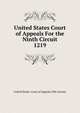 United States Court of Appeals For the Ninth Circuit. 1219, United States. Court of Appeals (9th Circuit) 