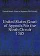 United States Court of Appeals For the Ninth Circuit. 1202, United States. Court of Appeals (9th Circuit) 