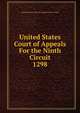 United States Court of Appeals For the Ninth Circuit. 1298, United States. Court of Appeals (9th Circuit) 