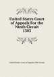 United States Court of Appeals For the Ninth Circuit. 1303, United States. Court of Appeals (9th Circuit) 