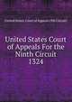 United States Court of Appeals For the Ninth Circuit. 1324, United States. Court of Appeals (9th Circuit) 