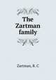 The Zartman family, Zartman, R. C 