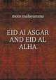 EID Al ASGAR AND EID AL ALHA, moin malayamma 