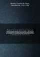 Abr?g? de l'histoire du th??tre fran?ois : depuis son origine jusqu'au premier juin de l'ann?e 1780, pr?c?d? du Dictionnaire de toutes les pi?ces de th??tre jou?es & imprim?es, du Dictionnaire des auteurs dramatiques & du Dictionnaire des act, Mouhy, Charles de Fieux, chevalier de, 1701-1784 