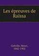 Les epreuves de Raissa, Gr?ville, Henri, 1842-1902 