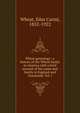 Wheat genealogy : a history of the Wheat family in America with a brief account of the name and family in England and Normandy. Vol. I, Wheat, Silas Carmi, 1852-1922 