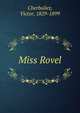 Miss Rovel, Cherbuliez, Victor, 1829-1899 