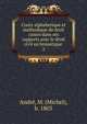 Cours alphabetique et methodique de droit canon dans ses rapports avec le droit civil ecclesiastique .. 2, Andr?, M. (Michel), b. 1803 