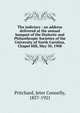 The judiciary : an address delivered at the annual banquet of the Dialectic and Philanthropic Societies of the University of North Carolina, Chapel Hill, May 30, 1908, Pritchard, Jeter Connelly, 1857-1921 