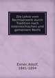 Die Lehre vom Rechtserwerb durch Tradition nach osterreichischen und gemeinem Recht, Exner, Adolf, 1841-1894 