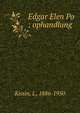 Edgar Elen Po : ophandlung, Kissin, I., 1886-1950 