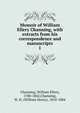Memoir of William Ellery Channing, with extracts from his correspondence and manuscripts. 1, Channing, William Ellery 