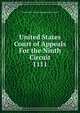 United States Court of Appeals For the Ninth Circuit. 1111, United States. Court of Appeals (9th Circuit) 