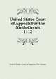 United States Court of Appeals For the Ninth Circuit. 1112, United States. Court of Appeals (9th Circuit) 