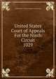 United States Court of Appeals For the Ninth Circuit. 1029, United States. Court of Appeals (9th Circuit) 
