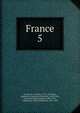 France. 5, Guizot, M. (Franc?ois), 1787-1874 