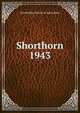 Shorthorn. 1943, Stockbridge School of Agriculture 