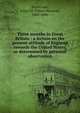 Three months in Great Britain : a lecture on the present attitude of England towards the United States, as determined by personal observation, Sturtevant, Julian M. (Julian Monson), 1805-1886 