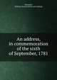An address, in commemoration of the sixth of September, 1781, Brainard, William F[owler] [from old catalog] 