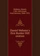 Daniel Webster's first Bunker Hill oration, Webster, Daniel 