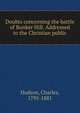Doubts concerning the battle of Bunker Hill. Addressed to the Christian public, Hudson, Charles 