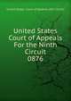 United States Court of Appeals For the Ninth Circuit. 0876, United States. Court of Appeals (9th Circuit) 