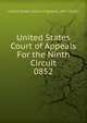 United States Court of Appeals For the Ninth Circuit. 0852, United States. Court of Appeals (9th Circuit) 