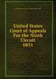 United States Court of Appeals For the Ninth Circuit. 0851, United States. Court of Appeals (9th Circuit) 