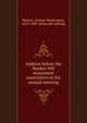 Address before the Bunker Hill monument association at the annual meeting, Warren, George Washington, 1813-1883. [from old catalog] 